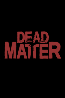 Dead Matter Free Download By Steam-repacks