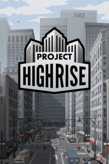 Project Highrise Free Download By Steam-repacks