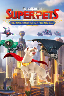 DC League of Super-Pets The Adventures of Krypto and Ace Free Download By Steam-repacks