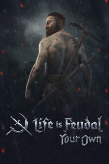 Life is Feudal Your Own Free Download By Steam-repacks