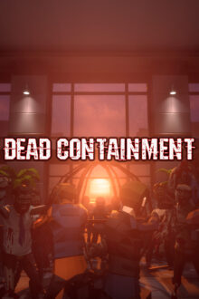 Dead Containment Free Download By Steam-repacks
