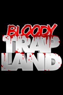 Bloody Trapland (v3.31)