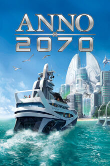 Anno 2070 Free Download Complete Edition By Steam-repacks