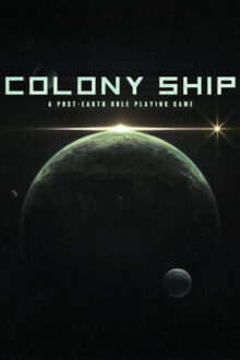 Colony Ship A Post-Earth Role Playing Free Download By Steam-repacks