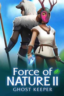 Force of Nature 2 Ghost Keeper Free Download By Steam-repacks